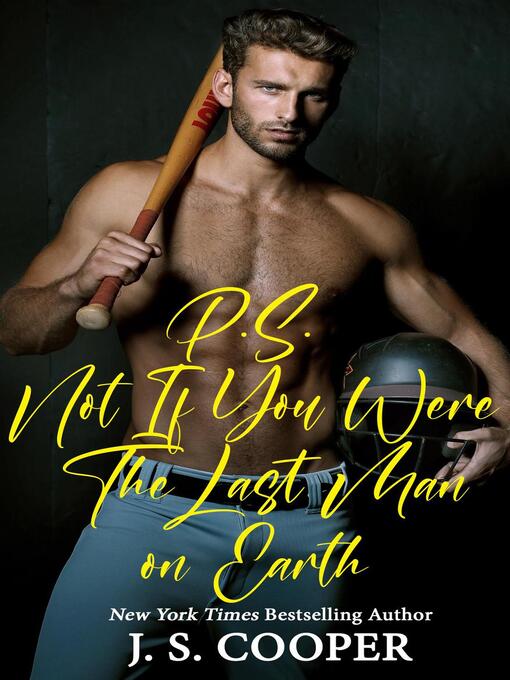 Cover image for P.S. Not if You Were the Last Man on Earth